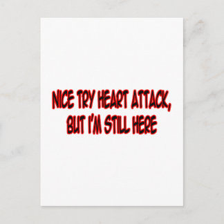 Nice Try Heart Attack... Postcard