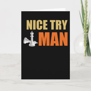 Nice try man card