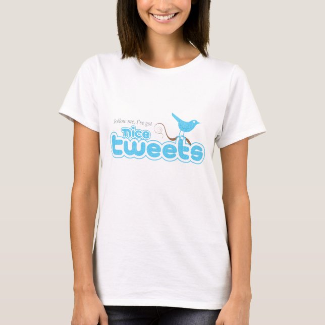 Nice Tweets Short Sleeve Ladies T T-Shirt (Front)