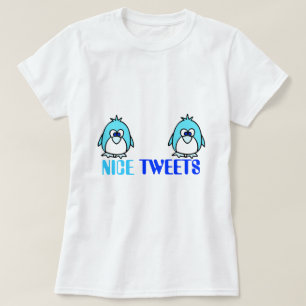 Nice Tweets Twitter Funny Dirty Humour Joke Silly T-Shirt