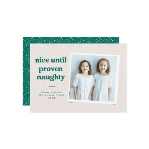 Nice until Naughty Photo Card - green