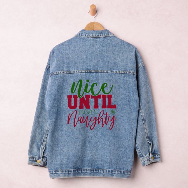 Nice until proven naughty, funny Christmas Denim Jacket (Hangar)