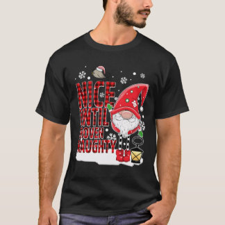 Nice Until Proven Naughty Santa List Christmas Xma T-Shirt