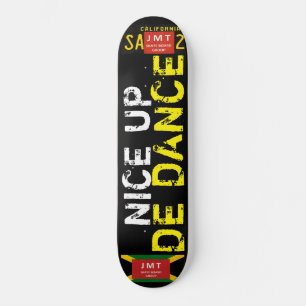 NICE UP DE DANCE SKATEBOARDS/ JMT USA SKATEBOARD