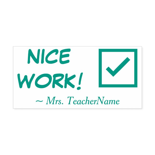 "NICE WORK!" + Instructor Name Rubber Stamp (Design)