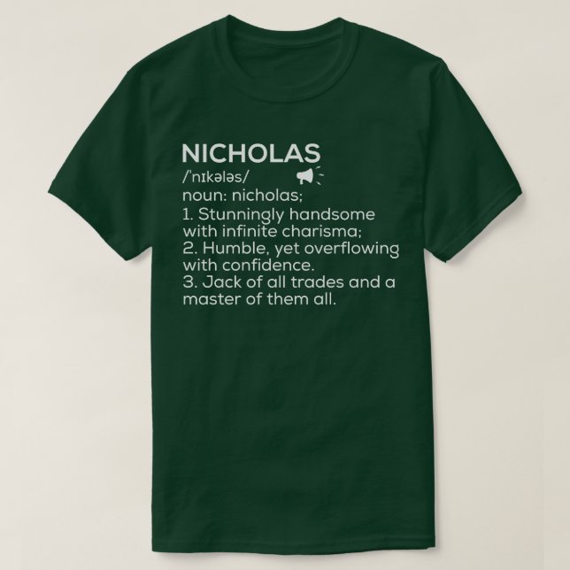 Nicholas Name Definition Nicholas Meaning Nicholas T-Shirt (Design Front)