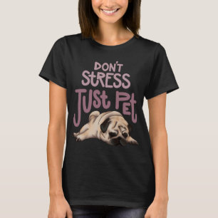 Nicht heute pug mops T-Shirt