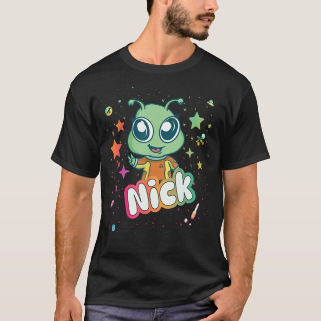 NICK - Cute Boy Name with cute Alien T-Shirt (Front)