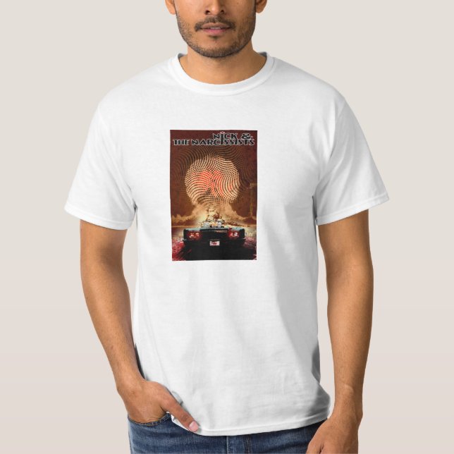Nick & the Narcissists T-Shirt (Front)