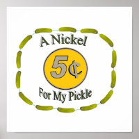 Nickel for My Pickle