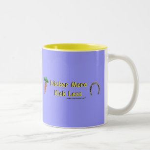 Nicker More, Kick Less Mug