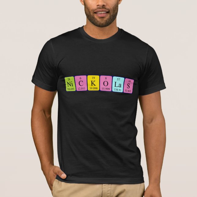 Nickolas periodic table name shirt (Front)