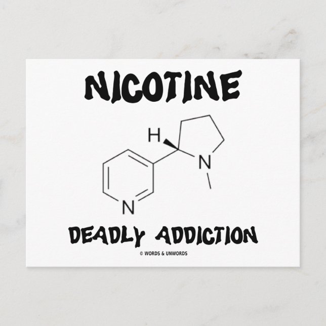 Nicotine (Chemical Molecule) Deadly Addiction Postcard (Front)