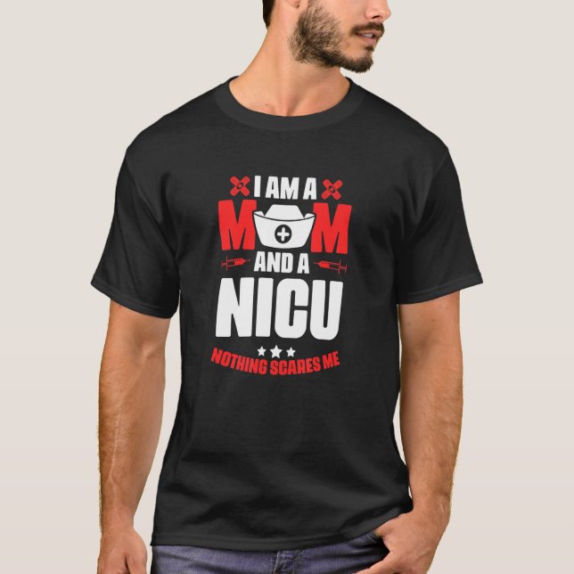 Nicu Mum   Medical Rn Nursing Neonatal Intensive C T-Shirt (Front)