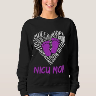Nicu Mum Preemie Warrior Premature Birth Awareness Sweatshirt