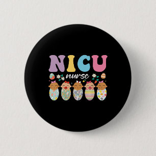 Nicu Neonatal Intensive Care Unit Nurse Easter Day 6 Cm Round Badge