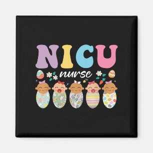 Nicu Neonatal Intensive Care Unit Nurse Easter Day Magnet