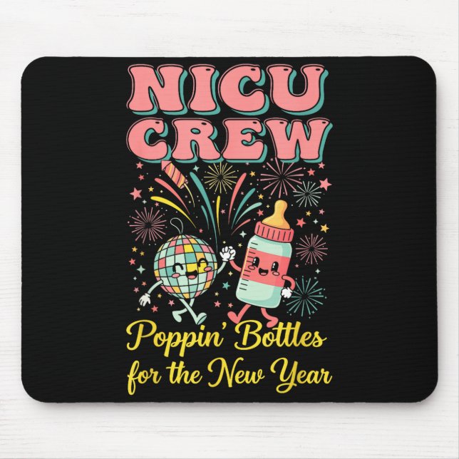 Nicu New Years Shirt, Nurse Png Bottles For The Ne Mouse Pad (Front)