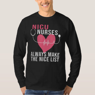 Nicu Nurse Always Make The Nice List Nurse Valenti T-Shirt
