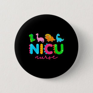 NICU Nurse Animal Nurse Appreciation Nicu Nurse Di 6 Cm Round Badge