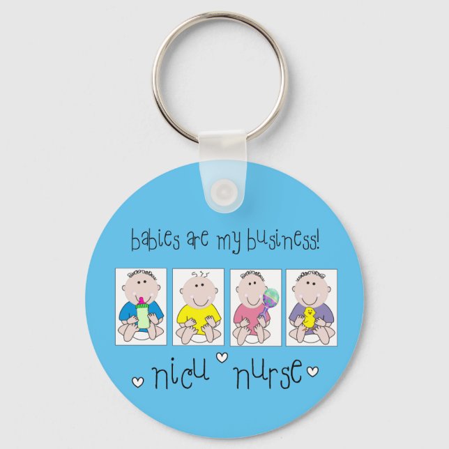 NICU NURSE Babies Babies Key Ring (Front)