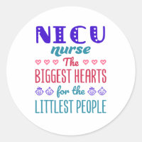 NICU Nurse Biggest Hearts for Littlest People