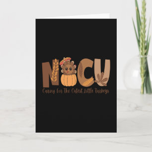 Nicu Nurse Caring For The Cutest Little Turkeys Th Card