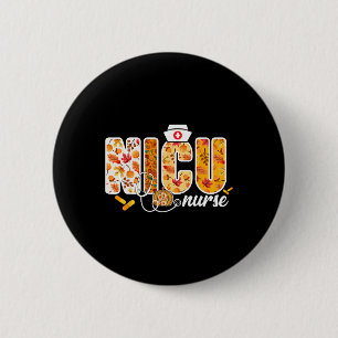 Nicu Nurse Fall Autumn Leaves Thanksgiving Healthc 6 Cm Round Badge