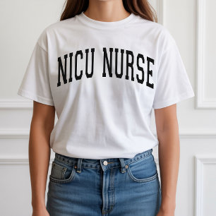 NICU Nurse Graduation Shirt, Neonatal ICU Gift. T-Shirt