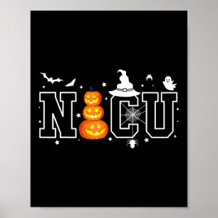 NICU Nurse Halloween Hospital Party Fun Nursing St Poster