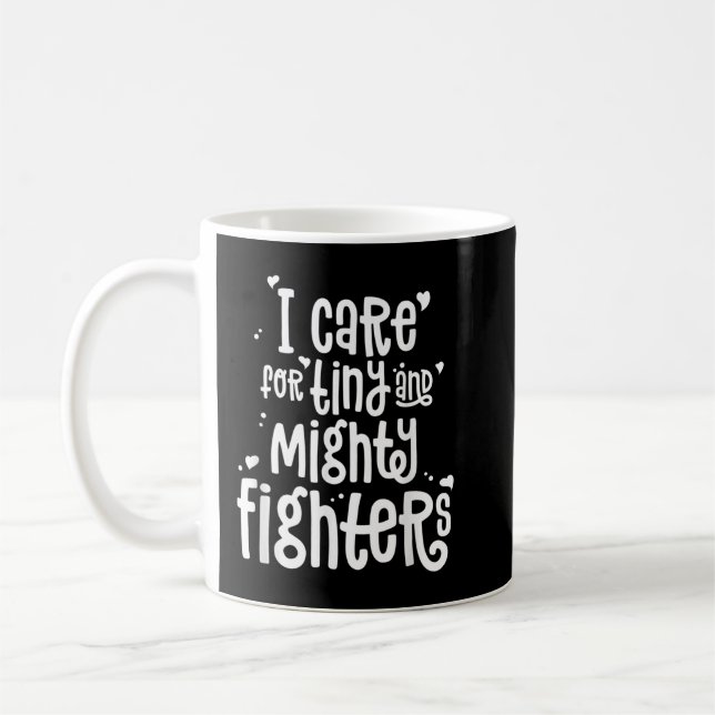 NICU Nurse ICU Neonatal Tiny Mighty Fighters Human Coffee Mug (Left)