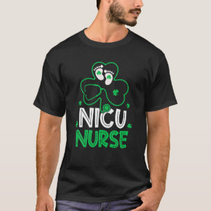 NICU Nurse Life Stethoscope Neonatal Happy St Patr T-Shirt