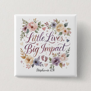 NICU Nurse Little Lives Big Impact Watercolor 15 Cm Square Badge