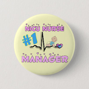 NICU Nurse Manager Gifts 6 Cm Round Badge