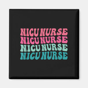 Nicu Nurse Neonatal Intensive Care Unit Nurse Day Magnet