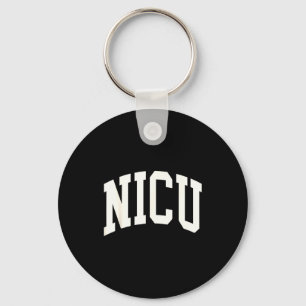 Nicu nurse rn gift Nicu nurse rn gift Key Ring