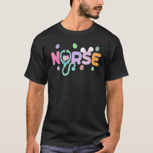 Nicu Nurse Stethoscope Bunny Ears Easter Eggs Happ T-Shirt