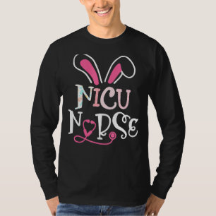 Nicu Nurse Stethoscope Bunny Ears Happy Nursing Ea T-Shirt