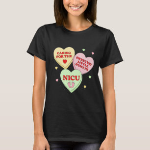 Nicu Nurse Valentine's Heart Candy Doctor Rn Icu E T-Shirt