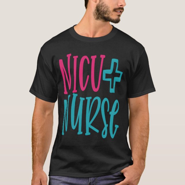 Nicu Nurse Work Hospital Nursing T-Shirt (Front)