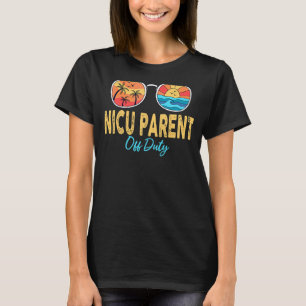 Nicu Parent Off Duty Sunglasses Happy Last Day Of T-Shirt