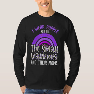 NICU Prematurity Awareness Newborn Preemie I Wear T-Shirt
