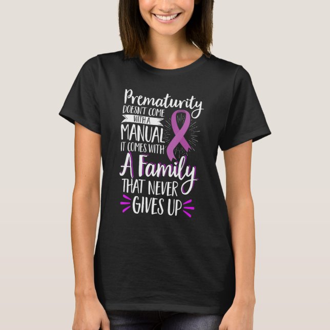 NICU Prematurity Awareness Newborn Preemie Prematu T-Shirt (Front)