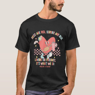 Nicu Valentine Roses Are Red Nicu Nurse Valentine' T-Shirt