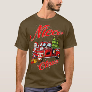 Niece Claus Santa  Christmas Funny Awesome Gift T-Shirt
