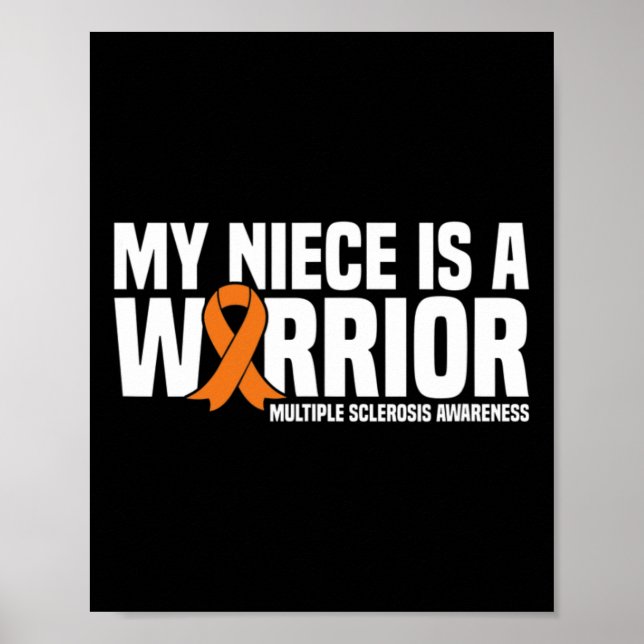 Niece Is A Warrior Ms Multiple Sclerosis Awareness Poster (Front)