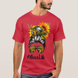 Niece Life Messy Hair Bun Sunflower Women Mothers T-Shirt