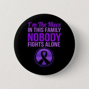 Niece Nobody Fights Alone Alzheimer's Awareness 6 Cm Round Badge