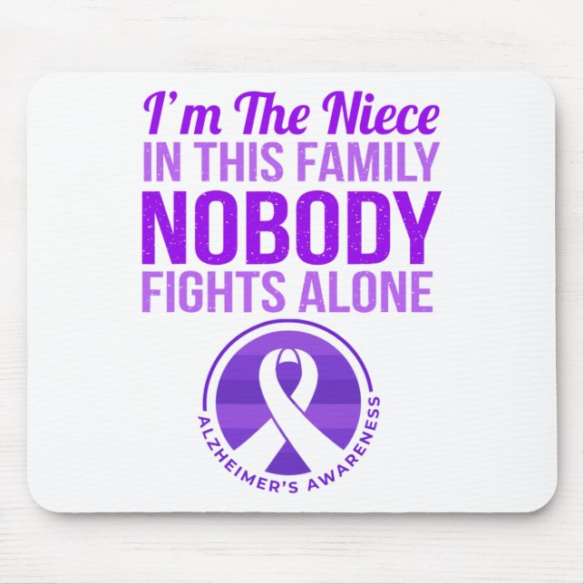 Niece Nobody Fights Alone Heimerheimer's Awareness Mouse Pad (Front)