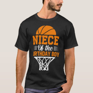 NIECE Of The Birthday Boy Basketball T-Shirt